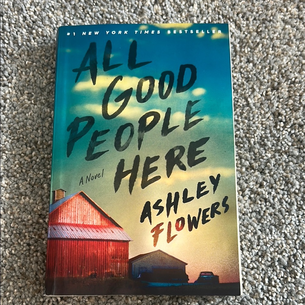 All Good People Here novel by Ashley Flowers